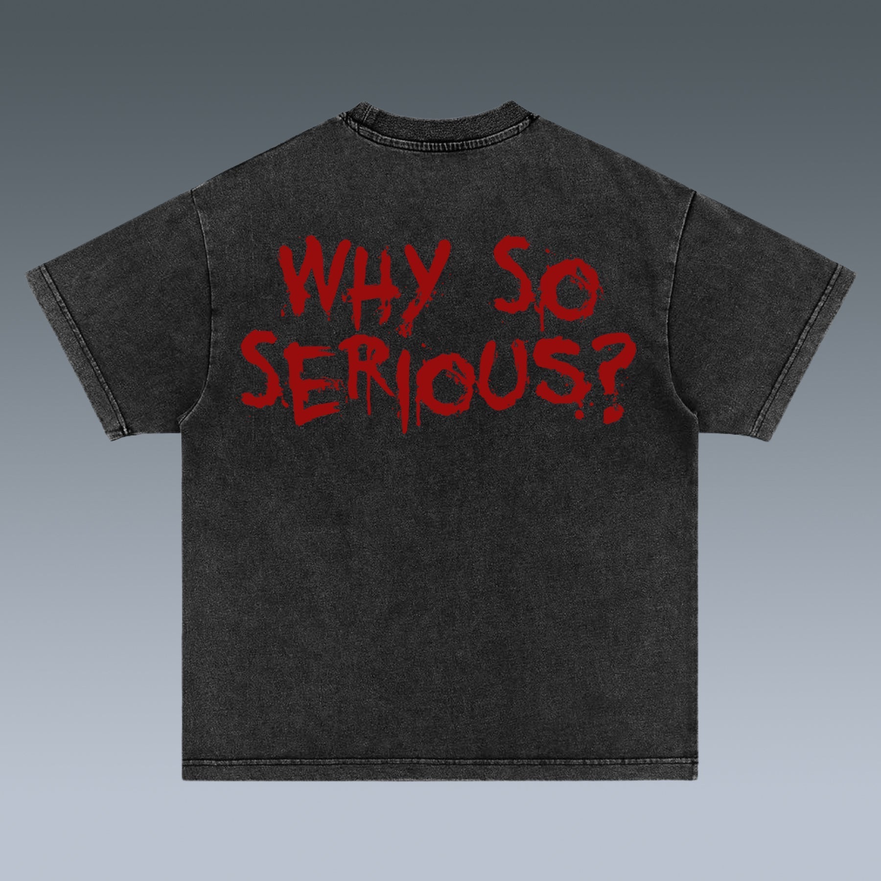 VINTAGE TEE | JOKER-WHY SO SERIOUS?